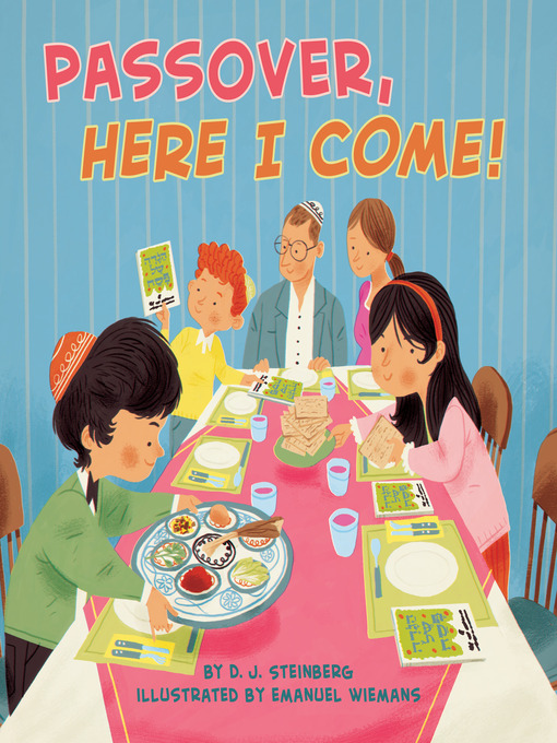 Title details for Passover, Here I Come! by D.J. Steinberg - Available